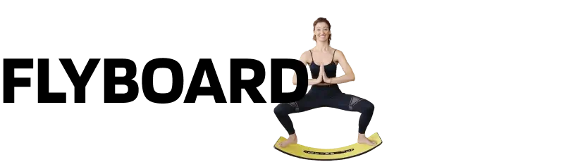FLY BOARD